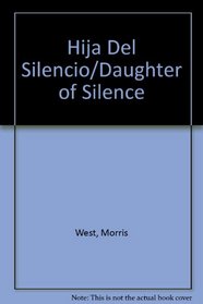 Hija Del Silencio/Daughter of Silence