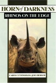 Horn of Darkness: Rhinos on the Edge