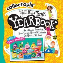 Collectopia: The All-Year Yearbook