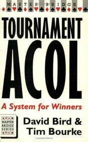 Tournament Acol: A System For Winners (Master Bridge)
