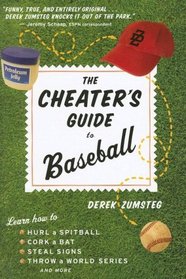 The Cheater's Guide to Baseball