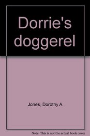 Dorrie's doggerel