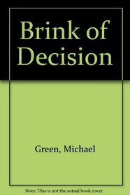 Brink of Decision