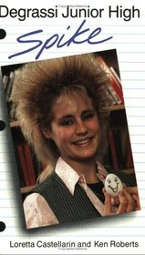 Spike (Degrassi Junior High Series)