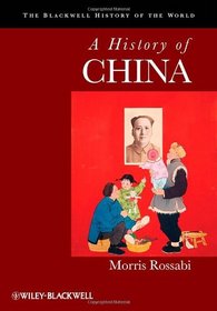 A History of China (Blackwell History of the World)