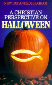 A Christian Perspective on Halloween: New Expanded Program