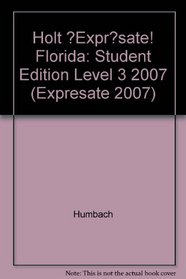 Holt Spanish 3 Expresate! Florida Edition