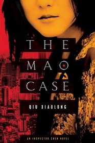 The Mao Case: An Inspector Chen Novel (Inspector Chen Cao)