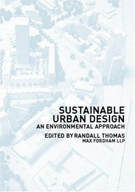 Sustainable Urban Design: An Environmental Approach