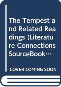 The Tempest and Related Readings (Literature Connections SourceBook)