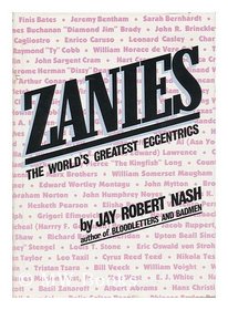 Zanies: The world's greatest eccentrics