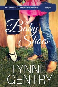 Baby Shoes (Mt. Hope Southern Adventures, Bk 4)