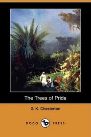 The Trees of Pride (Dodo Press)