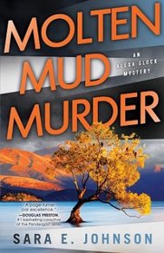 Molten Mud Murder (Alexa Glock Mysteries)