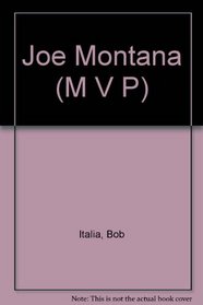Joe Montana (M.V.P.)