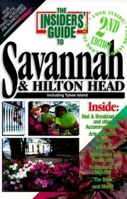 The Insiders' Guide to Savannah--2nd Edition