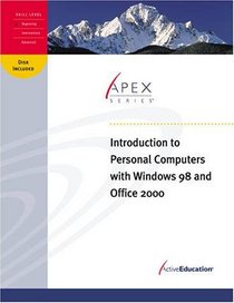 Introduction to Personal Computers with Windows 98 and Office 2000