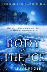 The Body in the Ice (Hardcastle and Chaytor Mysteries)