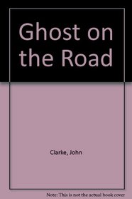 Ghost on the Road