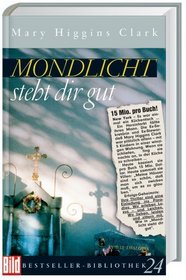 Mondlicht Steht Dir Gut (Moonlight Becomes You) (German Edition)