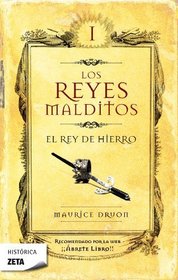 Reyes Malditos I. El Rey De Hierro (Los Reyes Malditos/ Accursed Kings) (Spanish Edition)