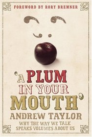 Plum In Your Mouth