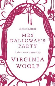 Mrs Dalloway's Party: A Short Story Sequence (Vintage Classics)