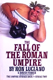 The Fall of the Roman Umpire