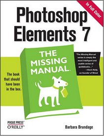 Photoshop Elements 7: The Missing Manual