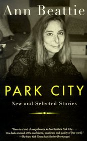 Park City : New and Selected Stories (Vintage Contemporaries)