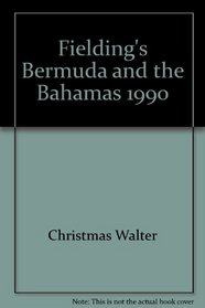 Fielding's Bermuda and the Bahamas 1990