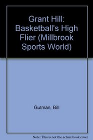 Grant Hill:Basketball/High Fly (The Millbrook Sports World)