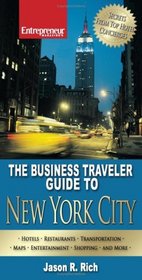 The Business Traveler Guide to New York City (Business Traveler Guides)