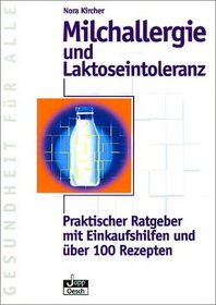 Milchallergie und Laktoseintoleranz.