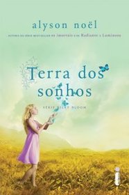 Terra Dos Sonhos: Srie Biley Bloom