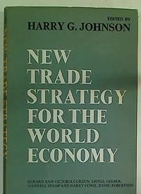 New trade strategy for the world economy;