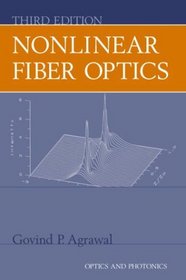 Nonlinear Fiber Optics (Optics and Photonics Series)