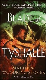 Blade of Tyshalle (Acts of Caine, Bk 2)