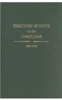 Directory of Scots in The Carolinas, 1680-1830