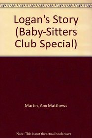 Logan's Story (Baby-Sitters Club Special)