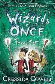 Wizards Of Once Twice Magic