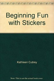 Beginning Fun with Stickers (Totline Beginning Art Book)