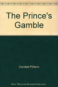 The Prince's Gamble
