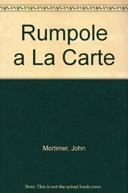 Rumpole a La Carte