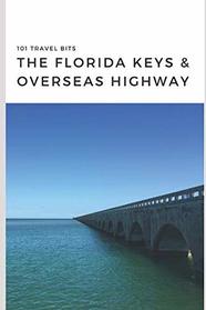 101 Travel Bits: The Florida Keys and Overseas Highway