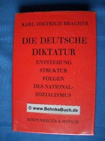 Die deutsche Diktatur: Entstehung, Struktur, Folgen d. Nationalsozialismus (Studien-Bibliothek) (German Edition)
