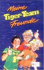 Meine Tiger-Team-Freunde