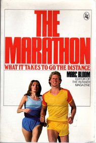 Marathon: What It Takes to Go the Distance