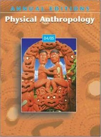 Annual Editions: Physical Anthropology 04/05