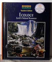 Ecology Earth's Natural Resources Teacher's Edition